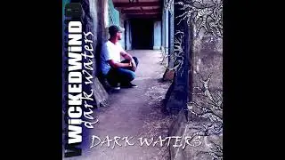 Dark Waters - Wickedwind