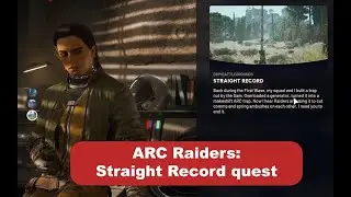 ARC Raiders | Straight Record проходження завдання