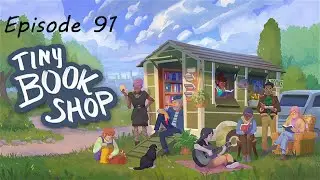Tiny Bookshop #91 - The Last Stamp (Kinda) - Let's Play