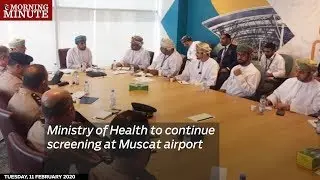 Ministry of Health to continue screening at Muscat airport