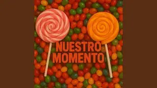 Nuestro Momento (feat. YADD , LAUTYICE , UNSXNTO , ORIBONES)