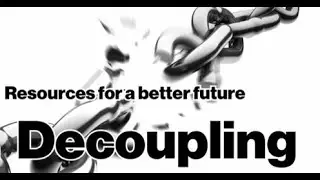 Decoupling Economic Growth from Resources and Pollution for a Sustainable Future