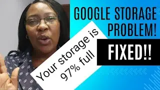 HOW TO MANAGE YOUR GOOGLE STORAGE WHEN YOU RECEIVE THE EMAIL ALERT ABOUT REACHING HIGHEST % CAPACITY