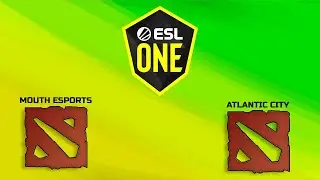 [ES] MOUTH ESPORTS vs ATLANTIC CITY [EX-Nouns] ESL ONE BANGKOK Closed Qualifiers. #dota2