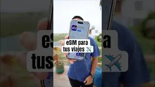 &iquest;C&oacute;mo tener una eSIM para viajar o n&uacute;mero virtual internacional? #tips #tecnologia #android #ios