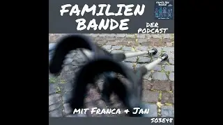 S03E48 | Wenn Franca den Schaden hat | Familienbande - Der Podcast