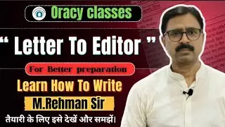 Writing Section Tips |  How to Write Letter to the Editor | Board Exams | Oracy Classes Of English 