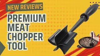 Premium Meat Chopper Tool - Heat-Resistant Kitchen Gadget