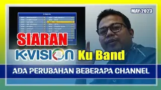Update Siaran K Vision Ku Band Satelit Measat 3 | Terdapat Perubahan Beberapa Channel