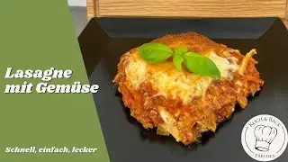 Die beste Lasagne mit Gemüse😋 Lasagne Rezept mit Bechamelsauce