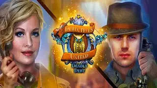 Detectives United : Deadly Debt - Android Gameplay