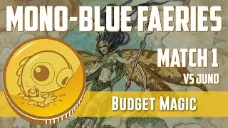 Бюджетная магия: Моно-синие феи против Джанда (матч 1)