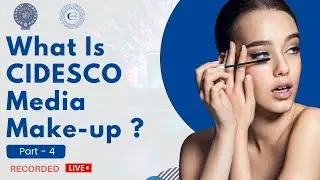 What is Cidesco Media Makeup |Cidesco Schools | Makeup Courses | Cidesco Diploma Online -Hindi Video