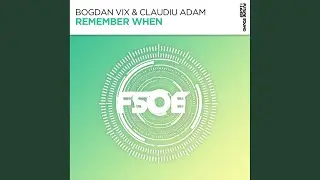 Remember When (Extended Mix)