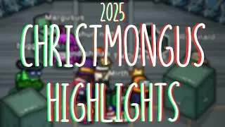 The 2025 Christmongus Highlight Reel!
