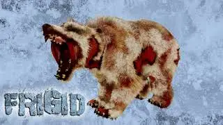 FRIGID - Stage 1 Infection Ursidae