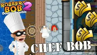 Robbery Bob 2- Use CHEF Costume Gameplay - Part 7
