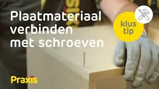Plaatmateriaal verbinden met schroeven | Klustip Praxis