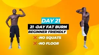 21 -Day All STANDING Fat Burn Reset | Beginner Friendly -Day 21 , Final Day 🔥