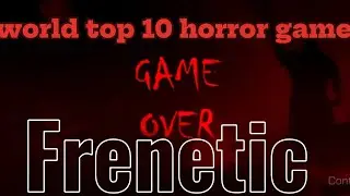 top 10 horror game frenetic I challenge for all youtubers escape this game #gamming #horrorgame #fyp
