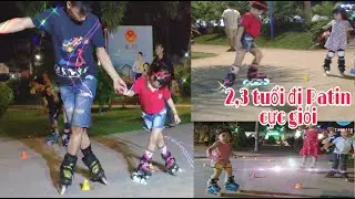 Các bé 2-3 tuổi trượt Patin cực giỏi