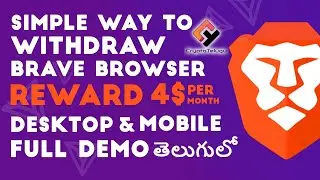 How To Withdraw Brave Browser Rewards from Desktop and Mobile - Full Demo - Telugu