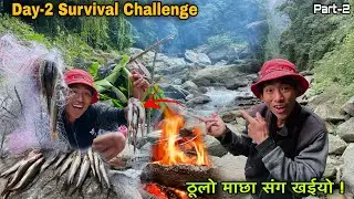 Fishing, Cooking & Eating ! Day 2 Survival Challange Ep-2 ! Surviving in The Forest Boys !
