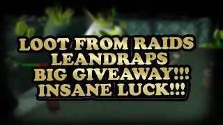 LEANDRAPS|RANDOM RAIDS DAY|GIVEAWAY!!|LUCKY 100%