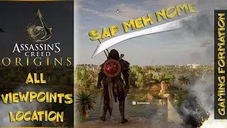 Assassin's Creed Origins All viewpoints Of SAP MEH NOME | Assassin's Creed Map Discover 100 sync
