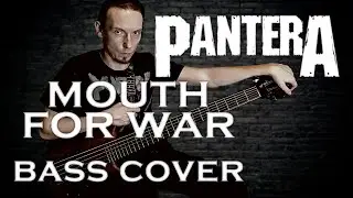 Pantera - Mouth for War (bass cover)