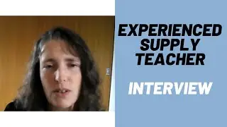 Experienced Supply Teacher Interview 2020