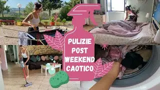 PULIZIE POST WEEKEND CAOTICO | VLOG - Eleonora Home