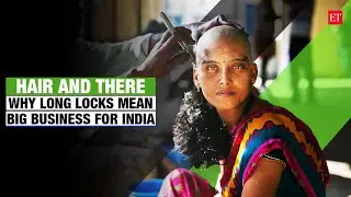 Hair comes the cash: Why long locks mean big business for India