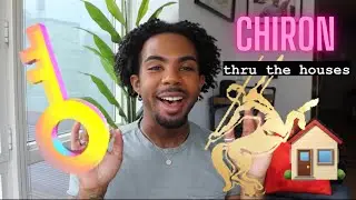 CHIRON in Your Birth Chart! The Wounded Healer through ALL 12 HOUSES & SIGNS in Astrology!  🏹✨