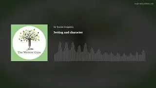 Setting and character