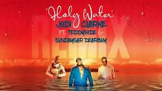 Jodi Clarke - Holy Water Remix Feat.  Teddyride / Sundaygar Dearboy
