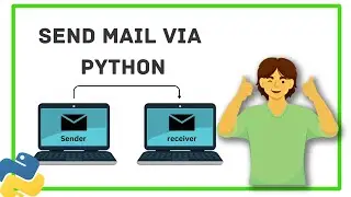 Python Email Sender: Build a Python Email Sender in Minutes.....