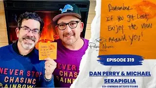 Dan Perry & Michael Serapiglia &mdash; &ldquo;If You Get Lost, Enjoy the View Around You&rdquo;