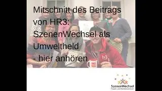 Auszeichnung als HR3 Umweltheld - Mitschnitt des Beitrags auf HR3