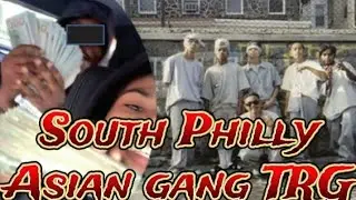 south Philly Asian gang TRG (the tiny rascal gang)