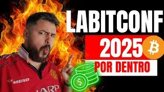 LABITCONF 2025 UNSTOPPABLE 💥 La revoluci&oacute;n cripto desde Buenos Aires