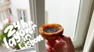 24-Hour Layover in Lisbon
