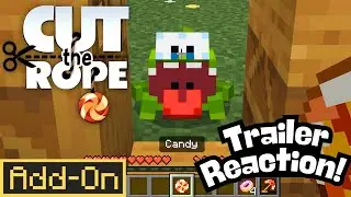 CUT THE ROPE выйдет в Minecraft?! 😱🍬 | Реакция на трейлер