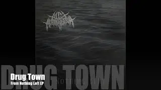 Drug Town - Alex Annihilator Original