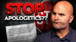 They STILL Want Me to Stop Doing Apologetics