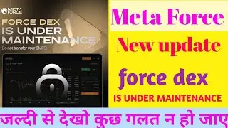 Meta force new update | force dex  new update | Force coin new update
