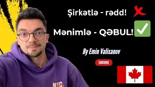 Kanada vizasini bele alirlar!!! @EminValixanov
