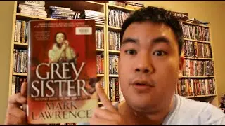 Book Review: Grey Sister by Mark Lawrence (fantasy)