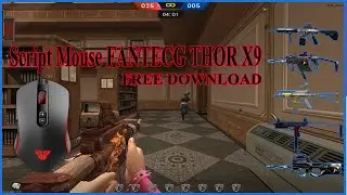 SETTING SCRIPT MOUSE FANTECH THOR X9 FREE DOWNLOAD ALL DUAL T77, OS, KRISS, MP7, P90 &HK PW DI VIDIO