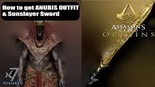 Assassin's Creed Origins -How to get ANUBIS Outfit, Showcase & Sunslayer Sword (Community Challenge)